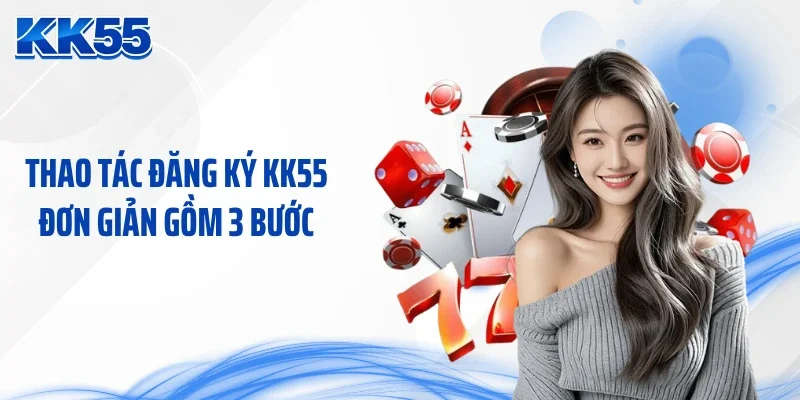 Thao tác đăng ký KK55 đơn giản gồm 3 bước